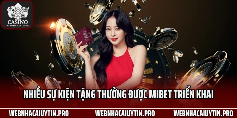 Nhiều sự kiện tặng thưởng được Mibet triển khai