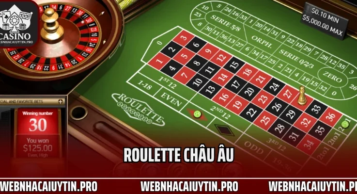 Roulette Châu Âu: Bí Quyết Chơi Chuẩn Tăng Cơ Hội Ăn Tiền Số 1