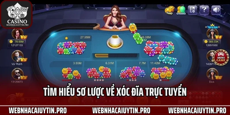 Tìm hiểu sơ lược về xóc đĩa trực tuyến