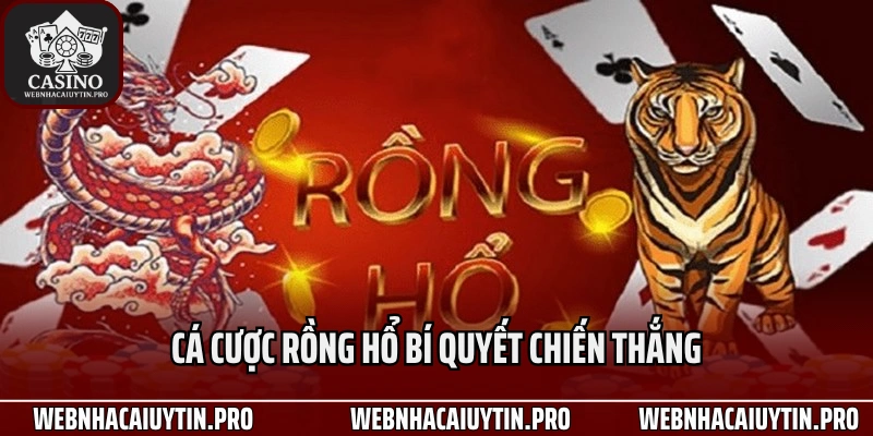 Cá Cược Rồng Hổ Bí Quyết Thắng Trong 3 Nốt Nhạc