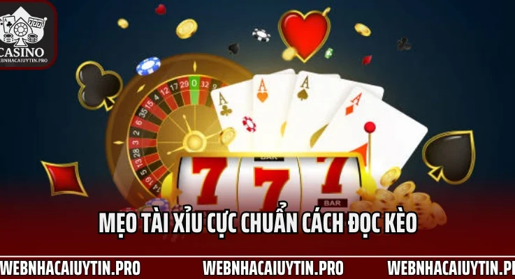 5 Mẹo Tài Xỉu Cực Chuẩn Cách Đọc Kèo Và Quản Lý Vốn Như Cao Thủ