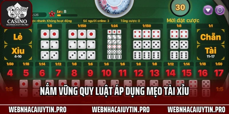 Nắm vững quy luật áp dụng mẹo tài xỉu