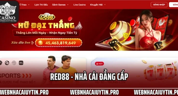 RED88 – Nhà Cái Đẳng Cấp Dành Cho Giới Thượng Lưu