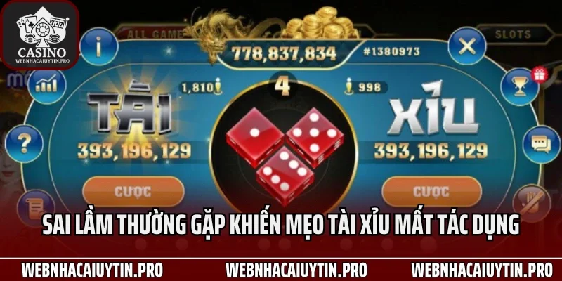 Sai lầm thường gặp khiến mẹo tài xỉu mất tác dụng