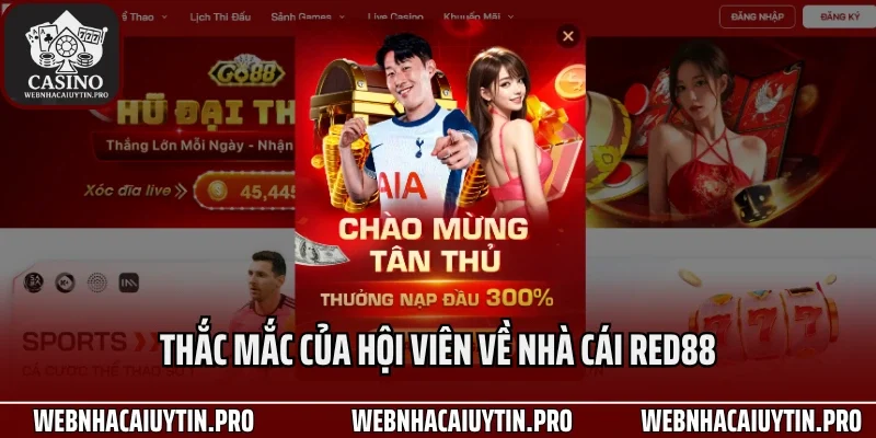Thắc mắc của hội viên về nhà cái RED88