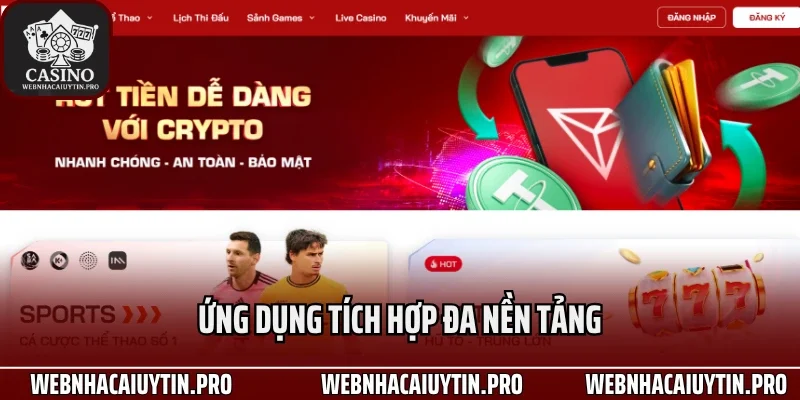 Ứng dụng tích hợp đa nền tảng